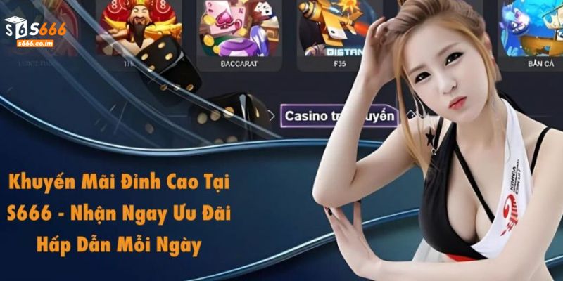 Casino S666 - Địa Điểm Dừng Chân Lý Tưởng Hot Nhất 2024 5 Vô vàn chương trình khuyến mãi độc quyền dành cho khách hàng