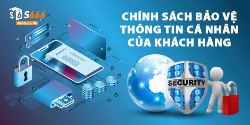 Chính Sách Bảo Mật S666 - An Tâm Đồng Hành Cùng Đẳng Cấp 1 Chính sách bảo mật có ý nghĩa quan trọng trong an toàn người chơi